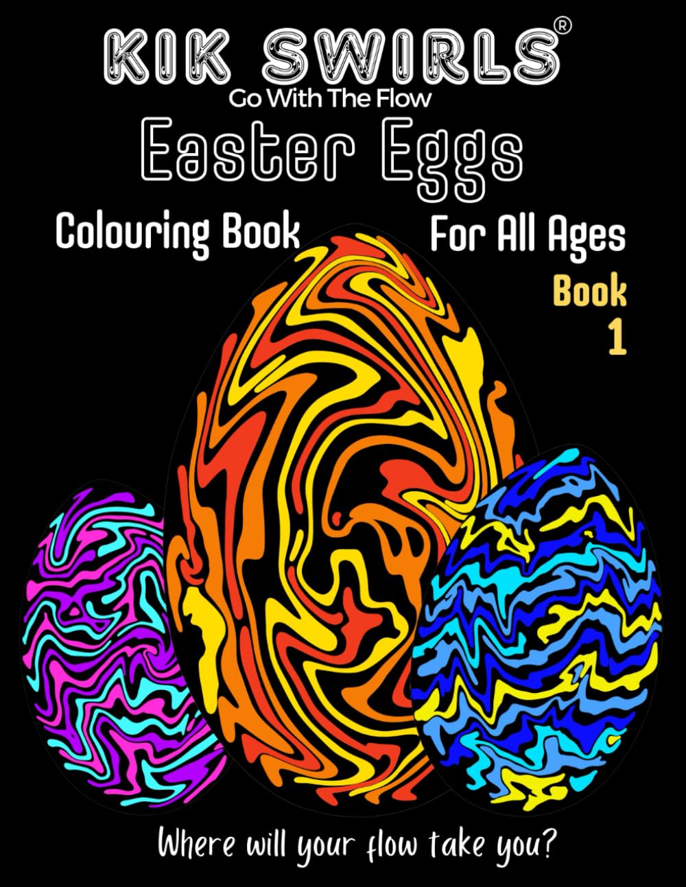 Kik Swirls Easter Egg Colouring Book For All Ages. Book 1.: Swirly Christian Paschal Spring Egg Designs to Colour in for Creativity, Relaxation, ... A4 (Kik Swirls Easter Eggs Colouring Books)