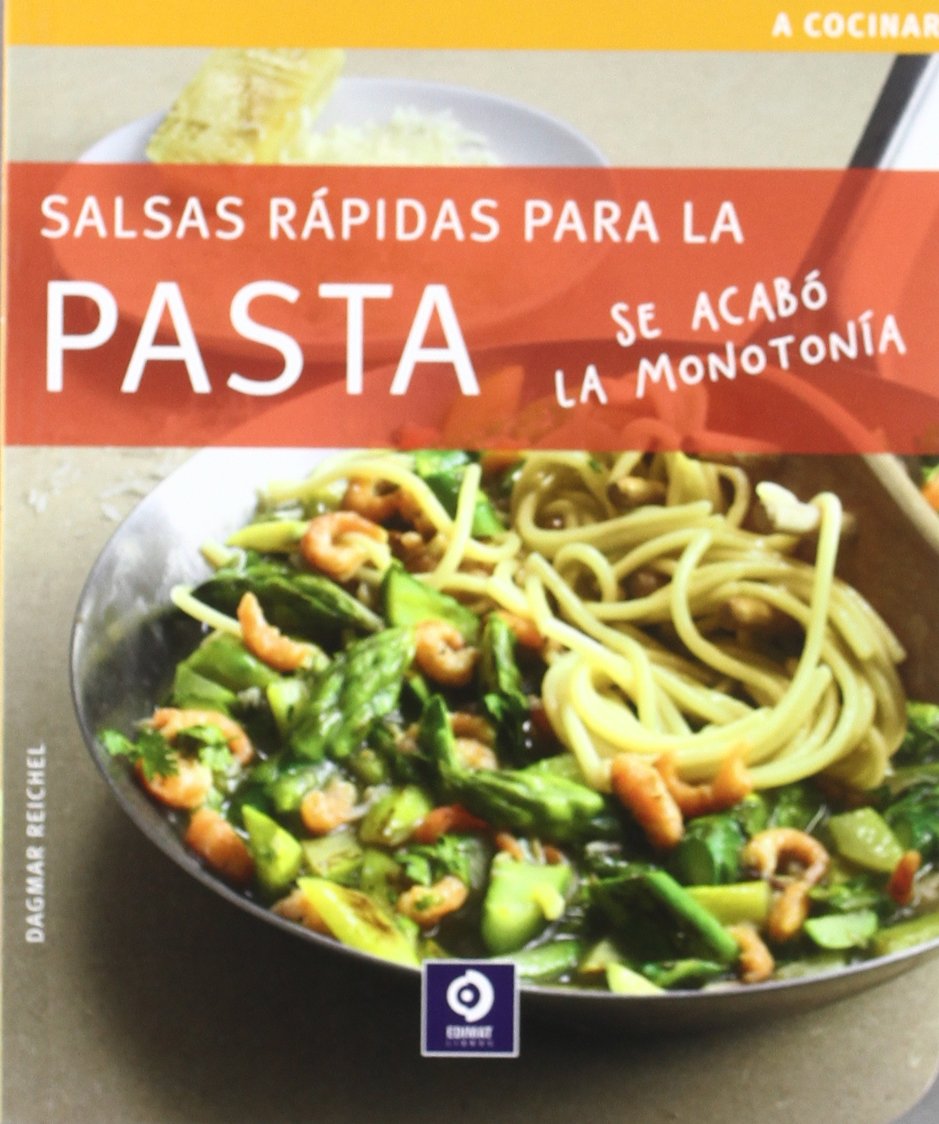 Salsas rápidas para la pasta (A cocinar)