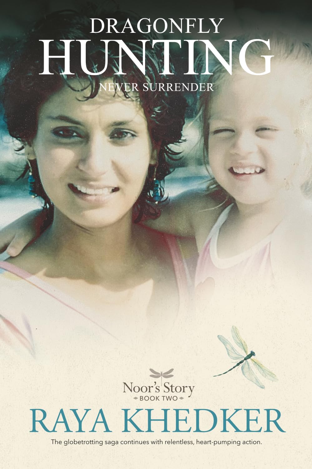 Dragonfly Hunting: Noor's Story: Book 2