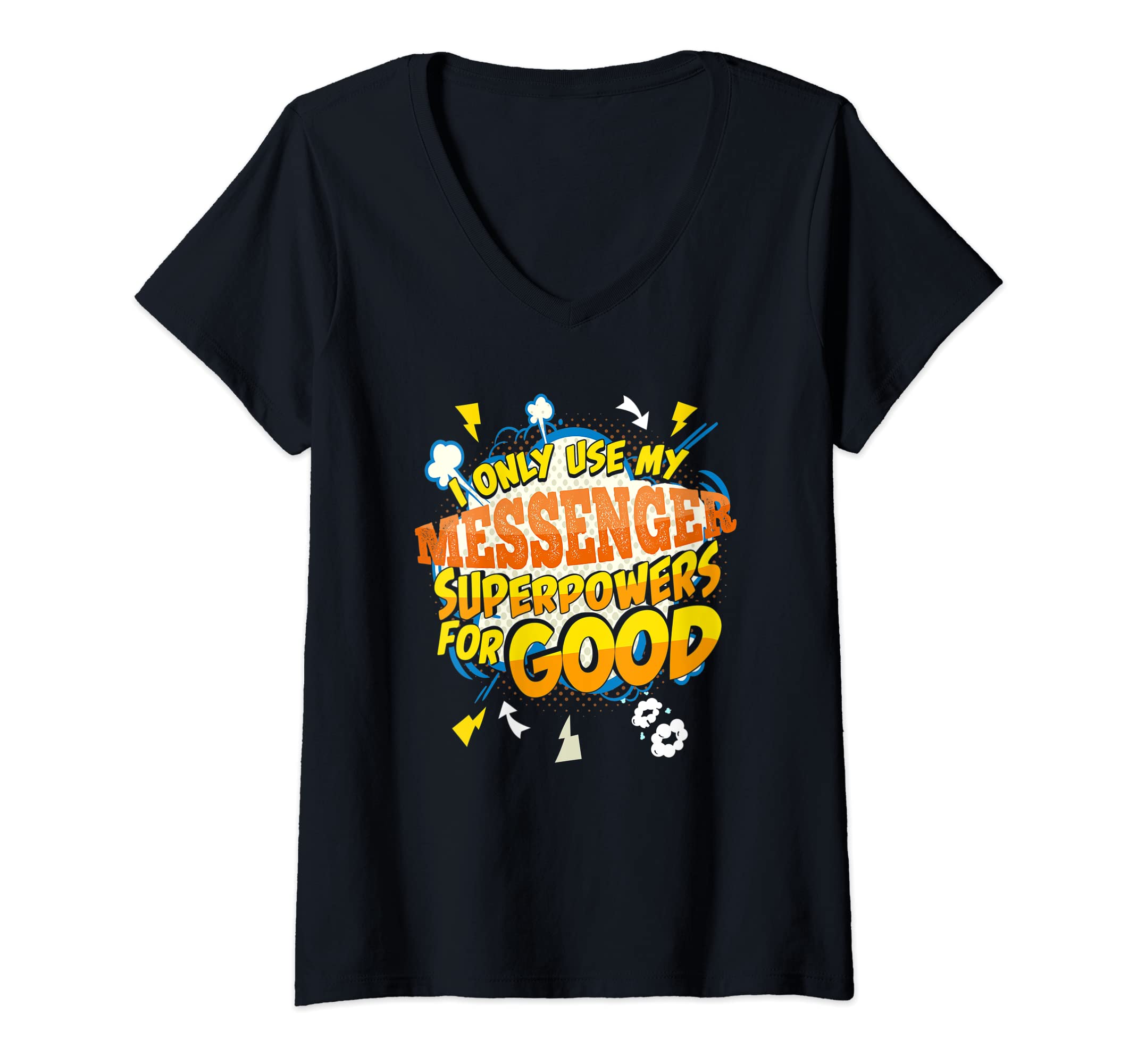 Novelty Messenger SuperHeroes AccessoriesWomens Funny Messenger Superpowers Gag V-Neck T-Shirt