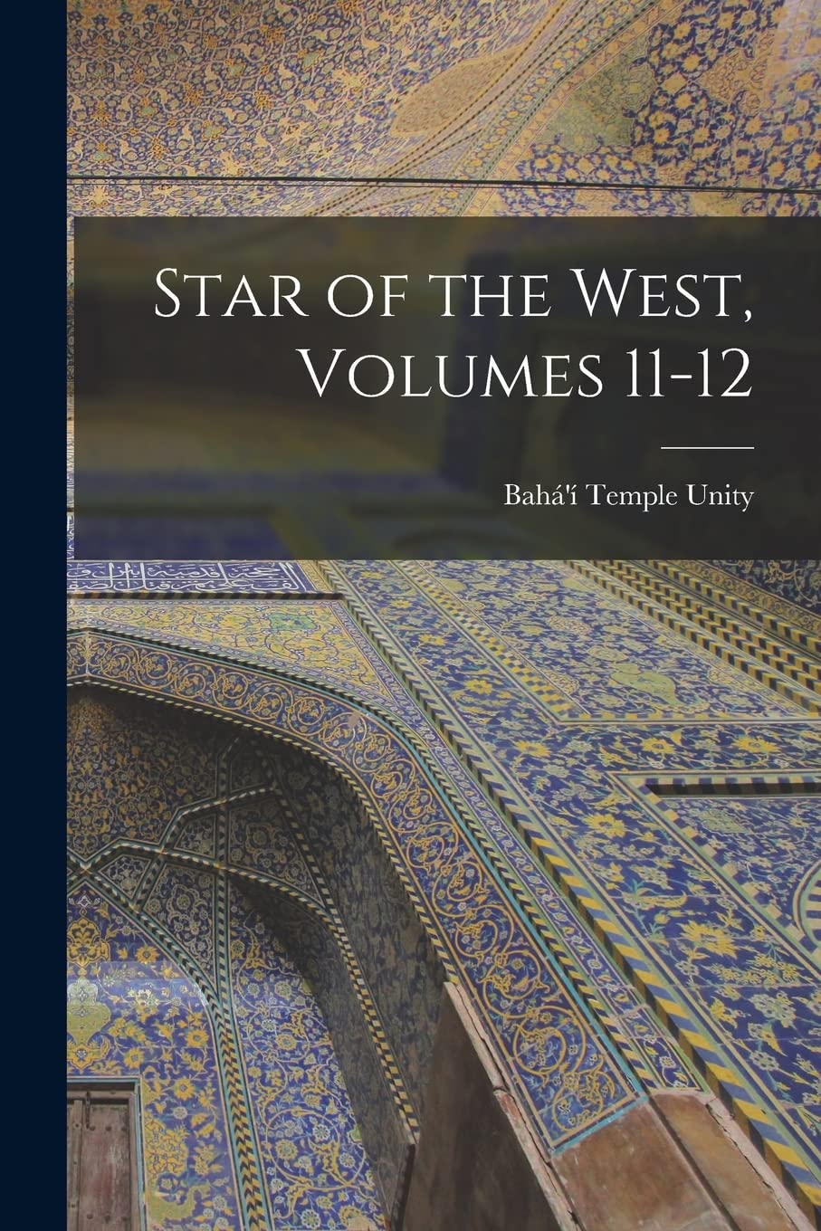 Star of the West, Volumes 11-12
