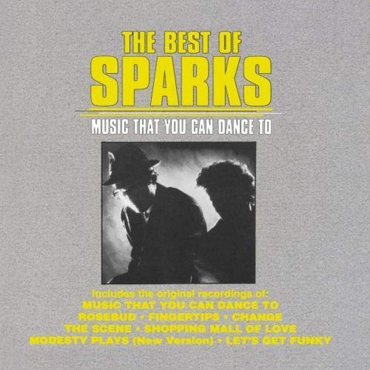 The Best Of Sparks - Music That You Can Dance To [US Import]