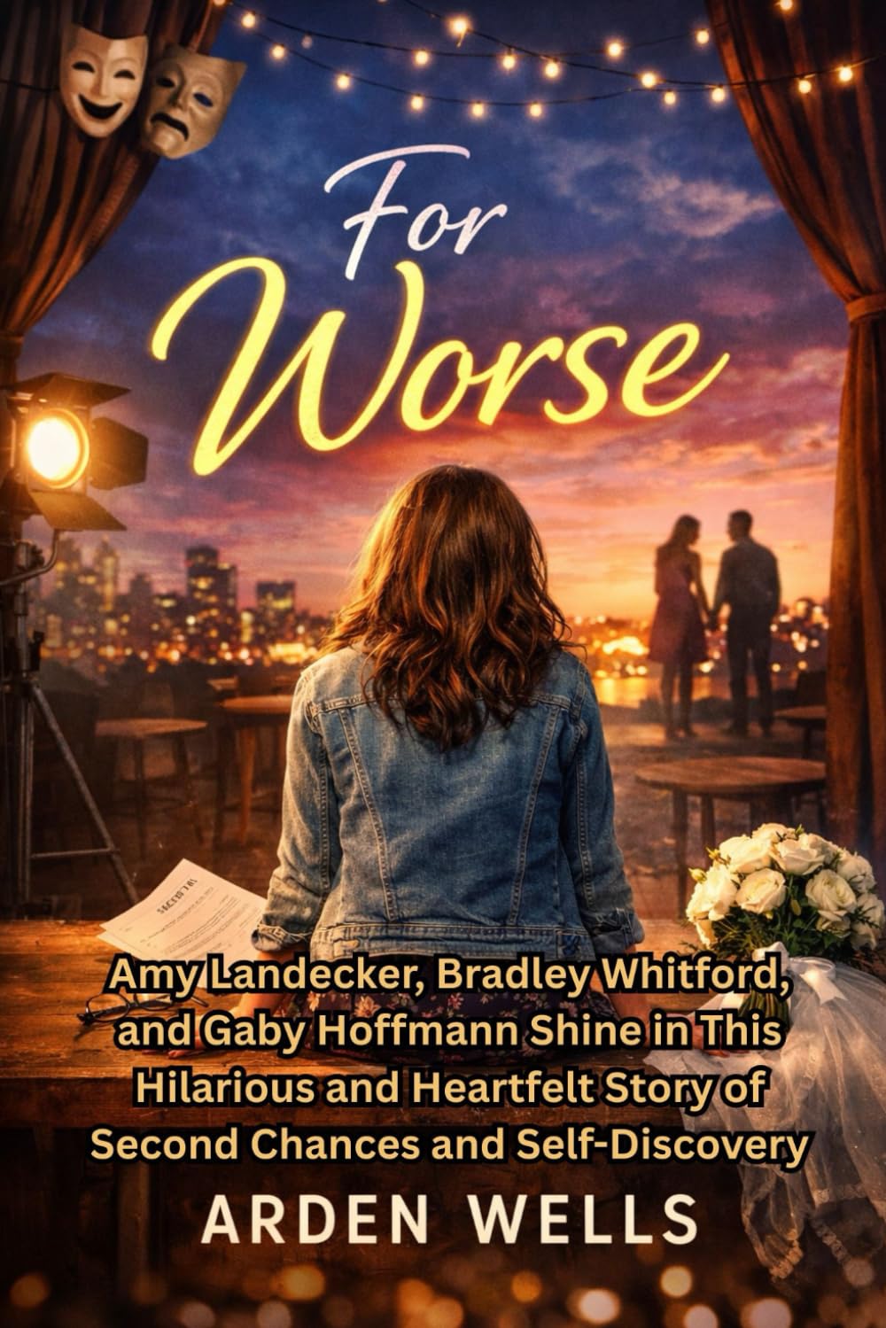 For Worse: Amy Landecker, Bradley Whitford, and Gaby Hoffmann Shine in This Hilarious and Heartfelt Story of Second Chances and Self-Discovery