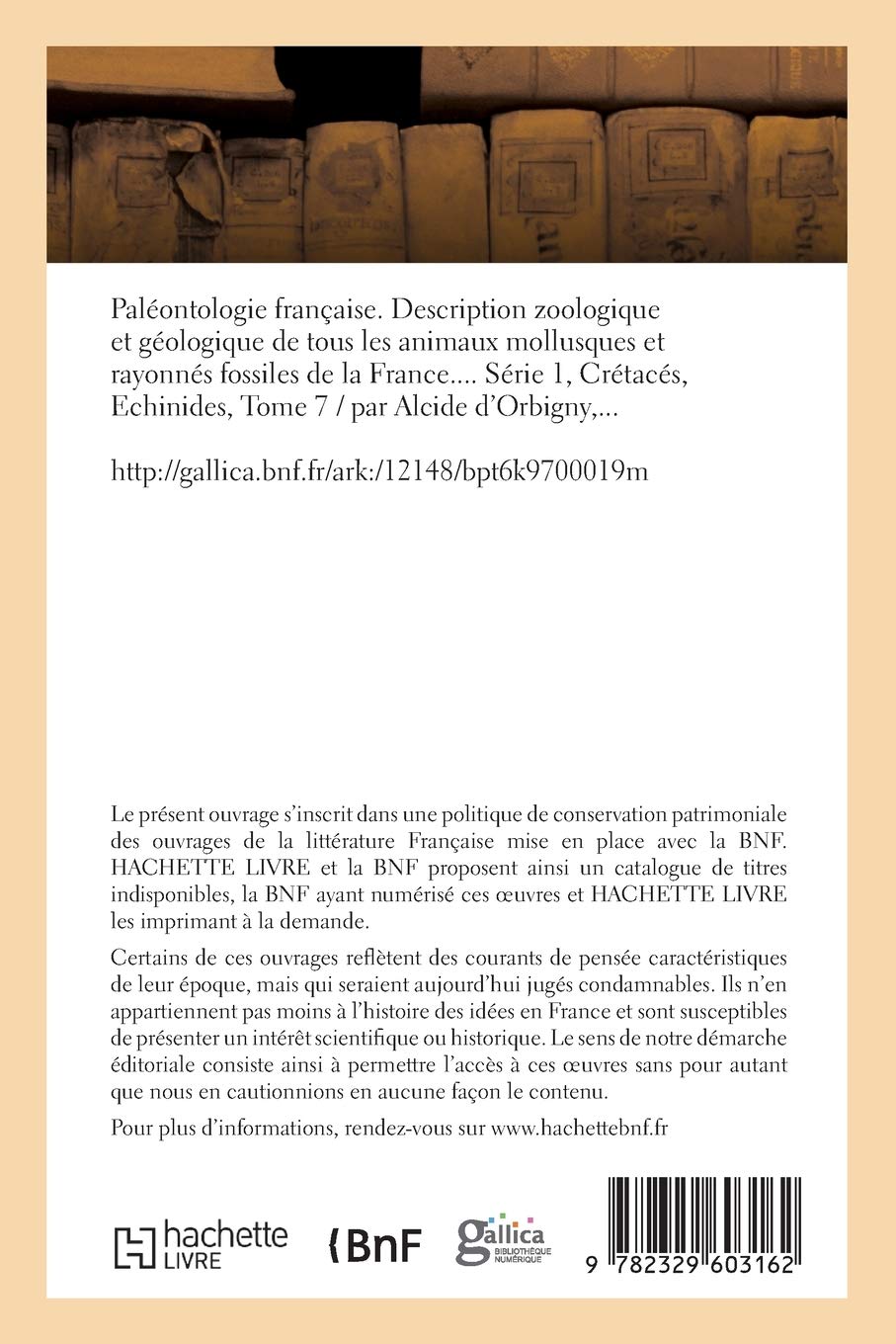 Paléontologie française. Série 1. Crétacés, Echinides. Tome 7: Description zoologique et géologique des animaux mollusques et rayonnés fossiles de la France