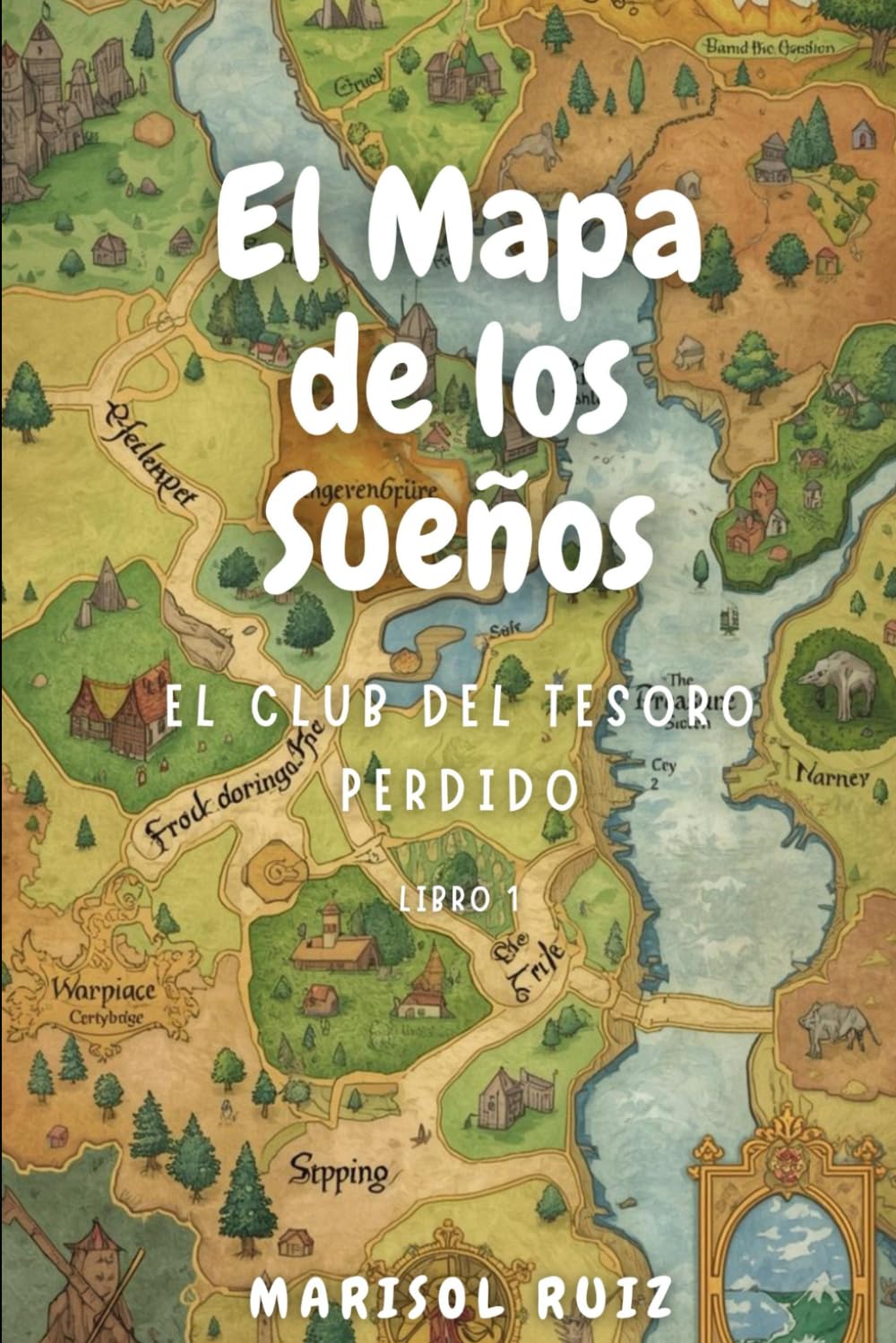 EL MAPA DE LOS SUEÑOS: El Club del Tesoro Perdido
