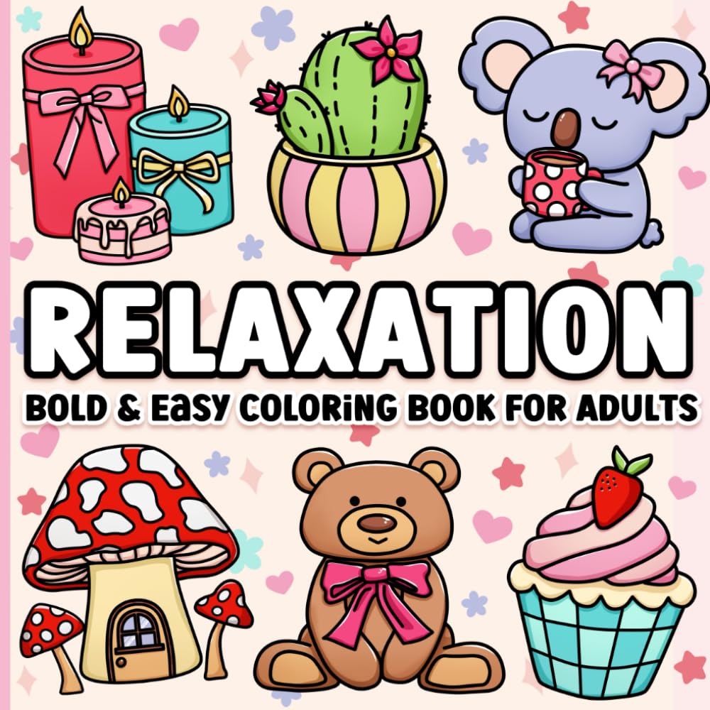 Coloring Book for Adults Relaxation: Bold and Easy Paperback – 3 Sept. 2024