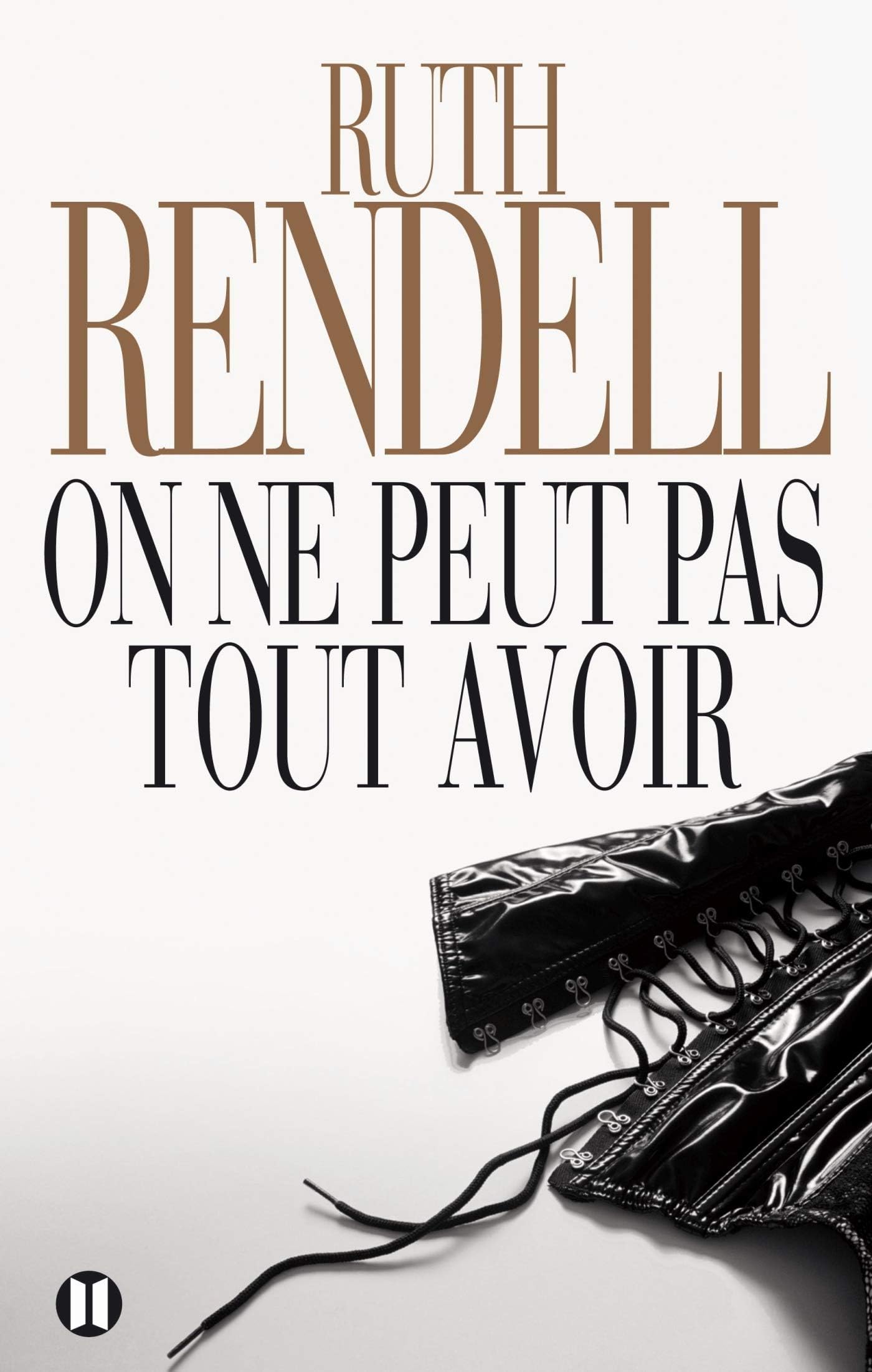 On ne peut pas tout avoir (Editions des Deux Terres) (French Edition)
