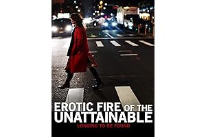Showtime After Dark: Erotic Fire of The Unattainable