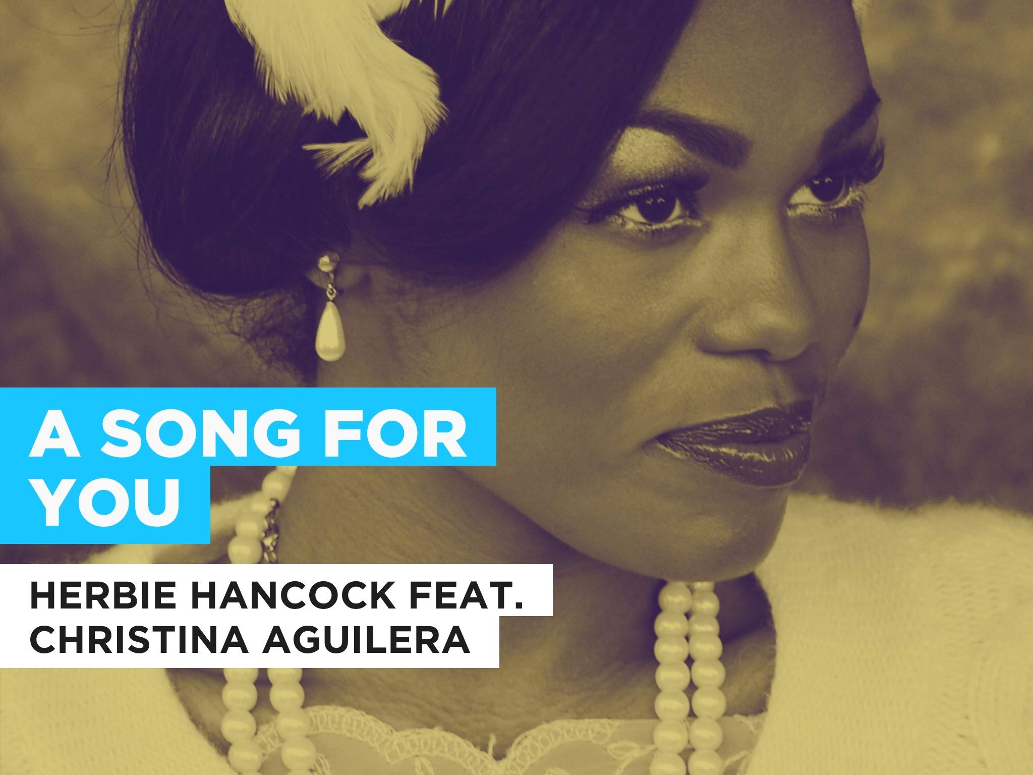 Watch A Song For You in the Style of Herbie Hancock feat. Christina