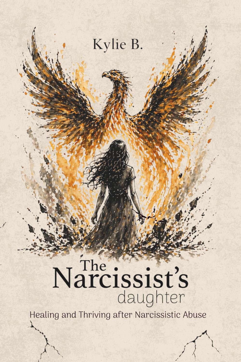 The Narcissist's Daughter: Healing and Thriving after Narcissistic Abuse