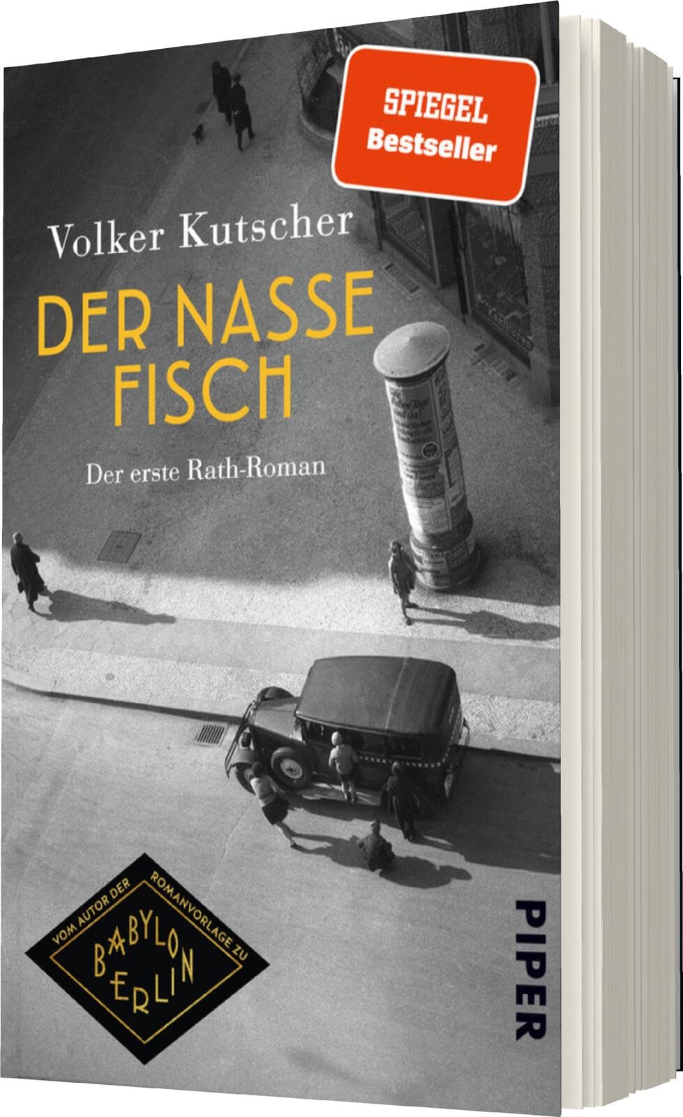 Der nasse Fisch: Der erste Rath-Roman: 1