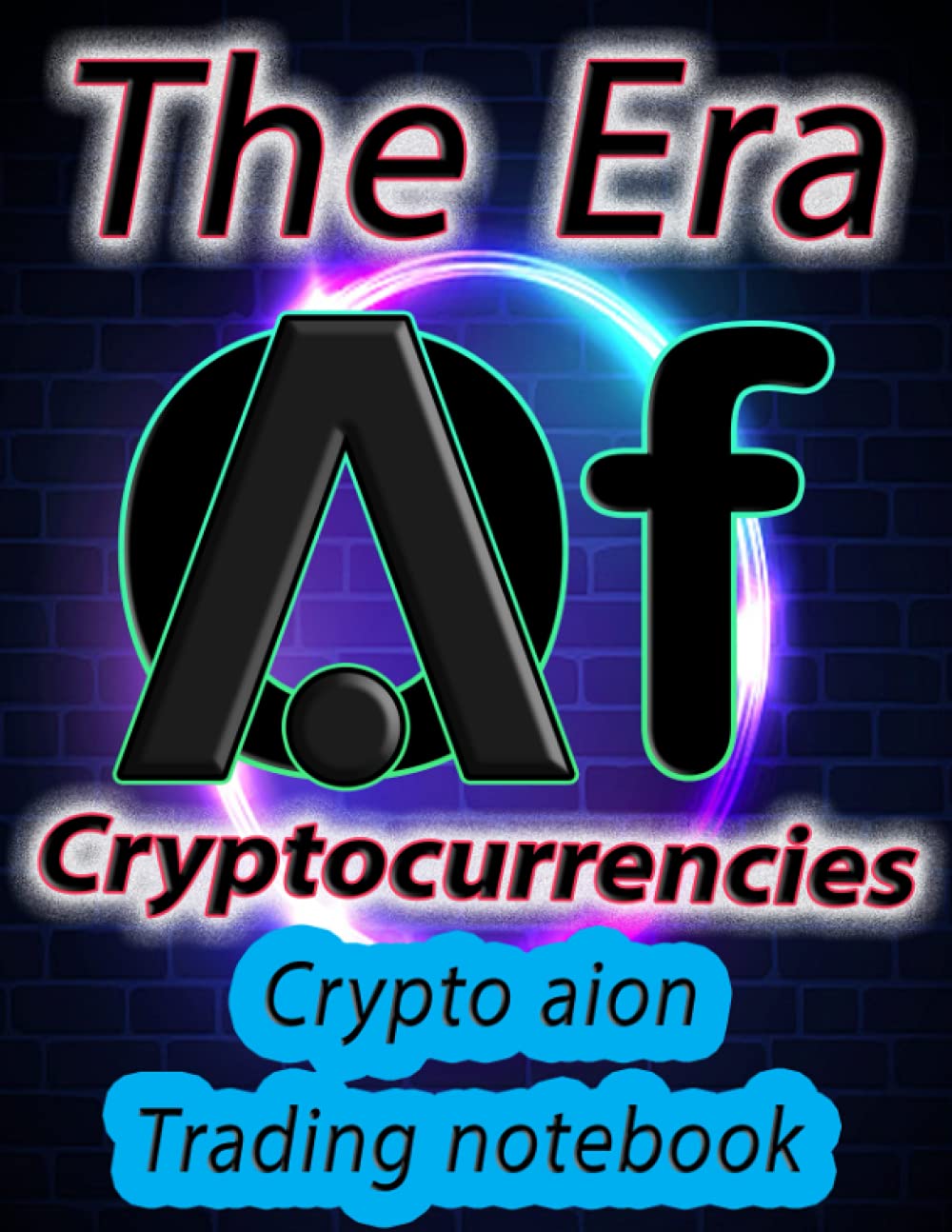 Crypto Aion Trading Notebook For Cryptocurrency Market Traders And  Investors | Desertcart Seychelles