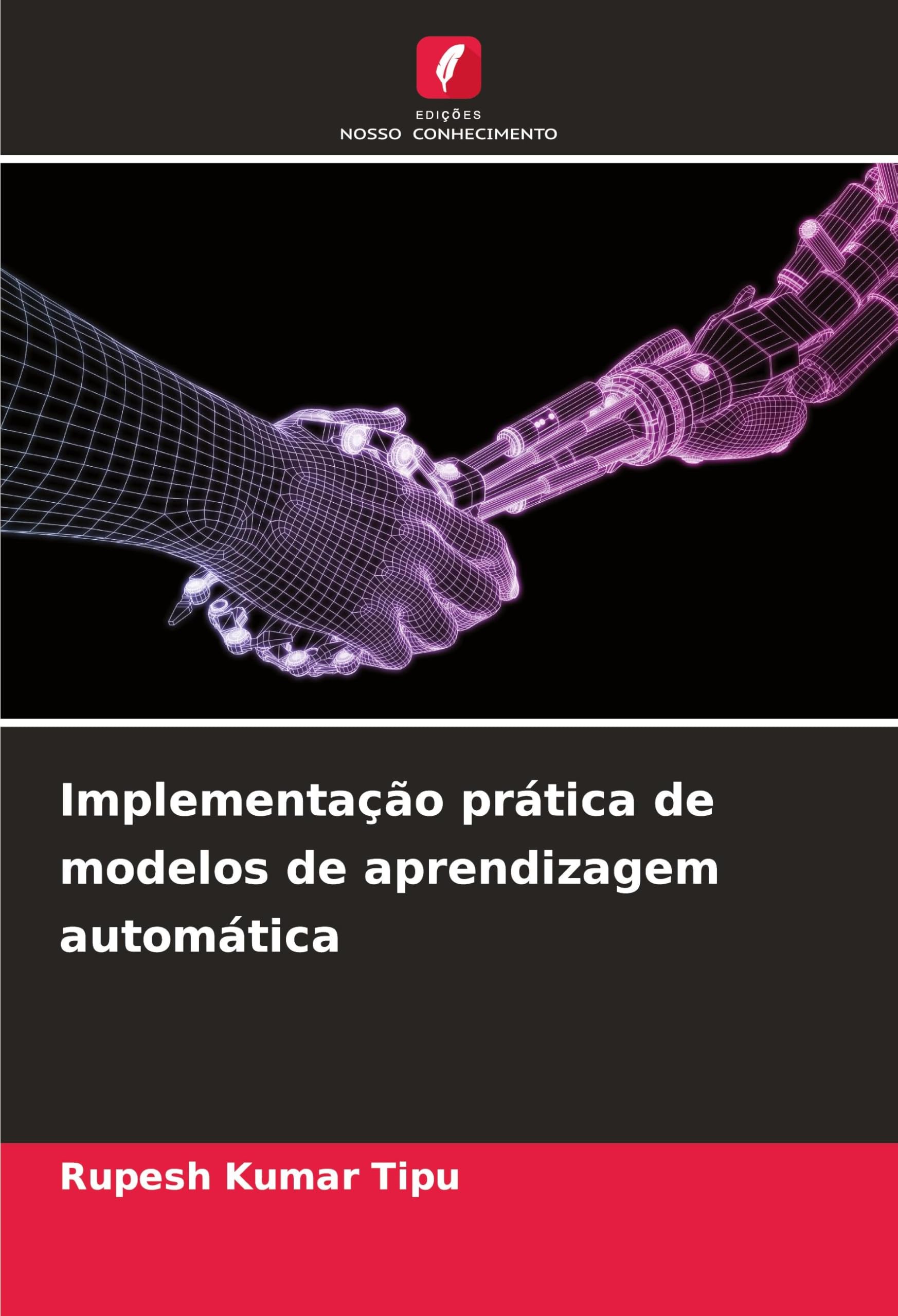 Implementação prática de modelos de aprendizagem automática