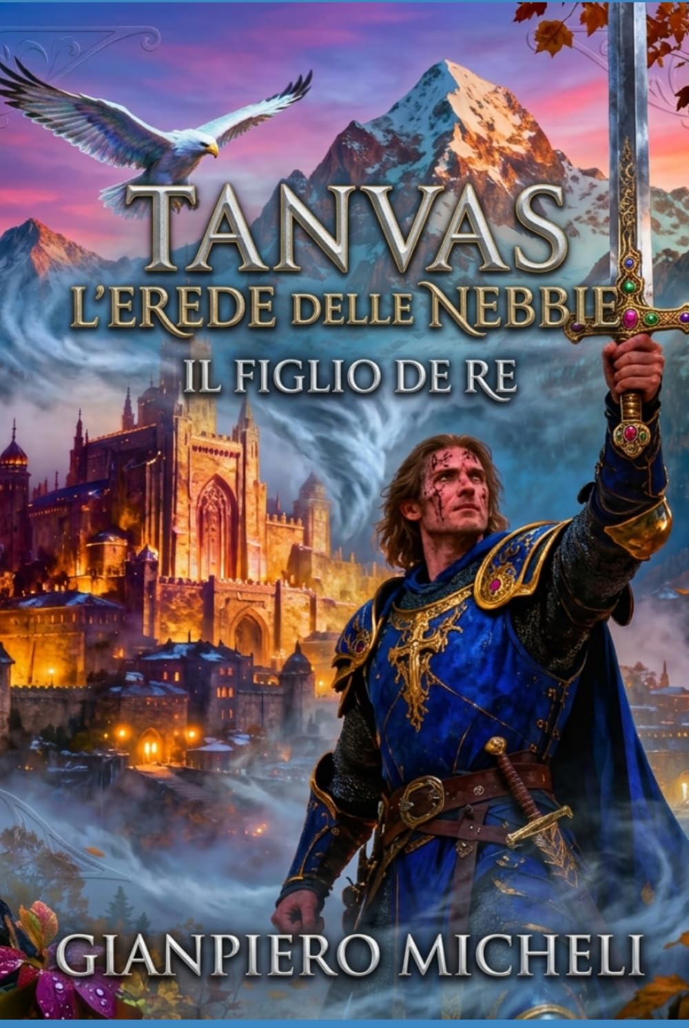 TANVAS L'Erede delle Nebbie: Il Figlio del Re
