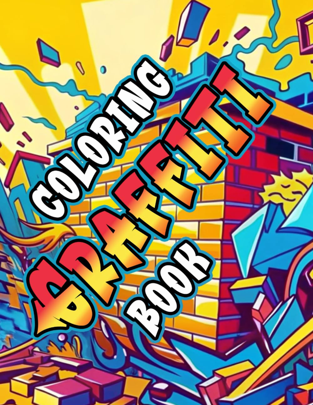 Graffiti Coloring Book for Adults and Teens