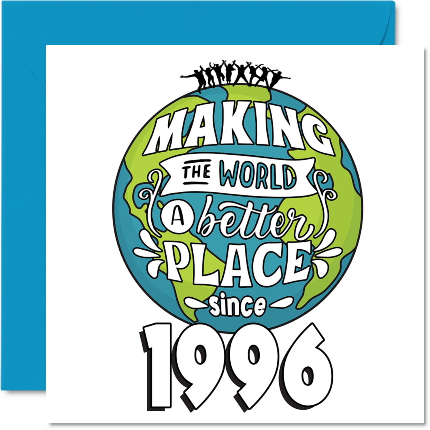 30th Birthday Card for Men Women - Making the World a Better Place - Happy 30 Birthday Cards for Friend Son Nephew Auntie Neighbour Wife, 145mm Bday Greeting Cards