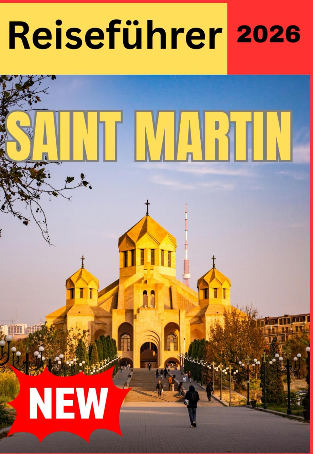 SAINT MARTIN REISEFÜHRER 2026