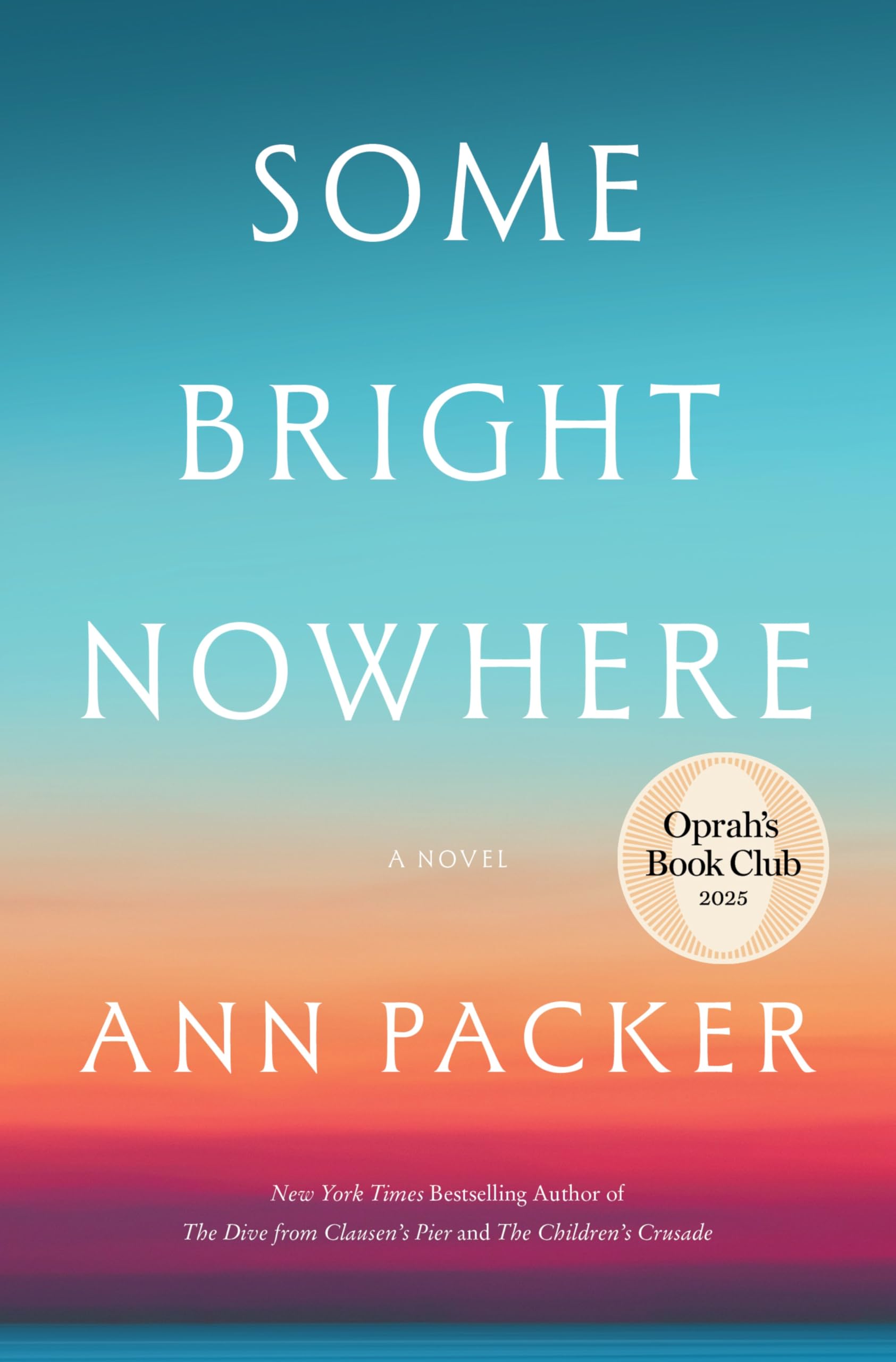 Some Bright Nowhere: A Novel