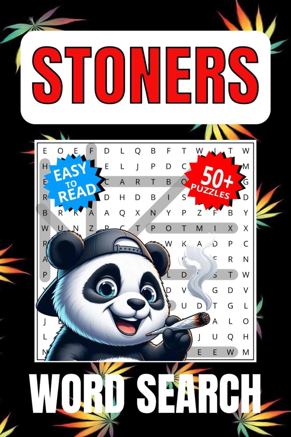 Stoners word search puzzle book: Word search's with east to read print about stoners, marijuana's and cannabis, 6x9 inches, 110 pages, 50+ Puzzles. Gift for vacations, holidays and free time.