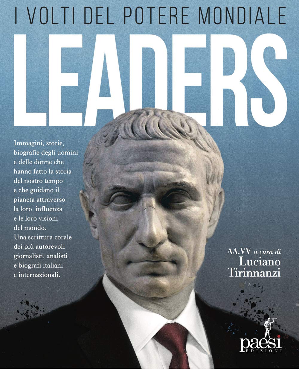 Leaders. I Volti Del Potere Mondiale - 4