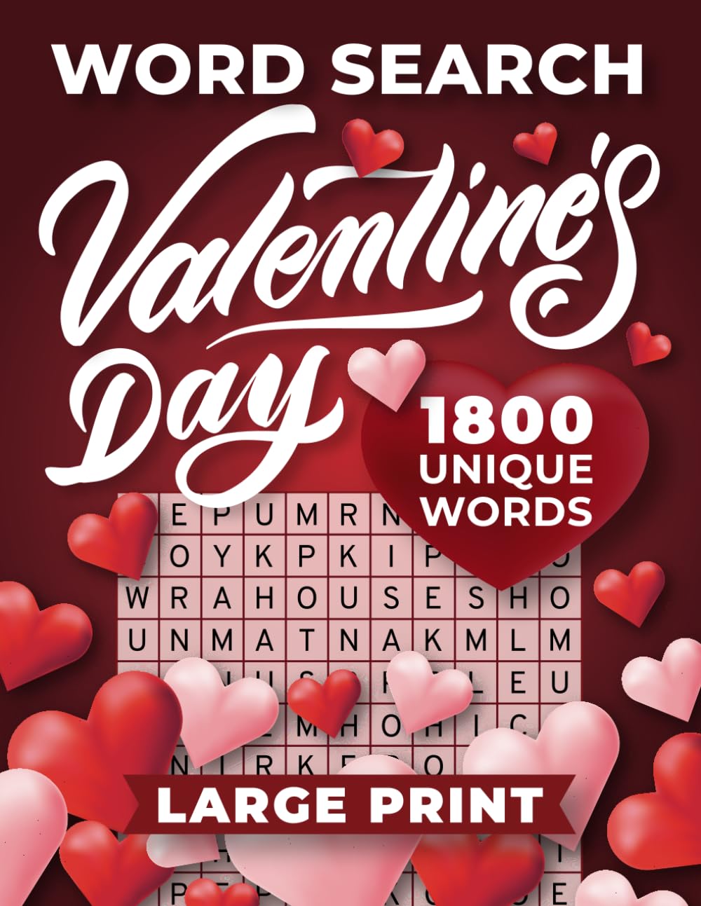 Valentine's Day Word Search Book for Adults Large Print: Word Find Puzzles for Seniors with 1800 Unique Words
