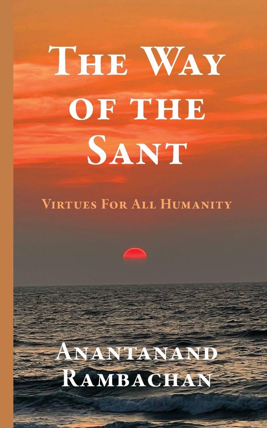 The Way of the Sant: Virtues For All Humanity