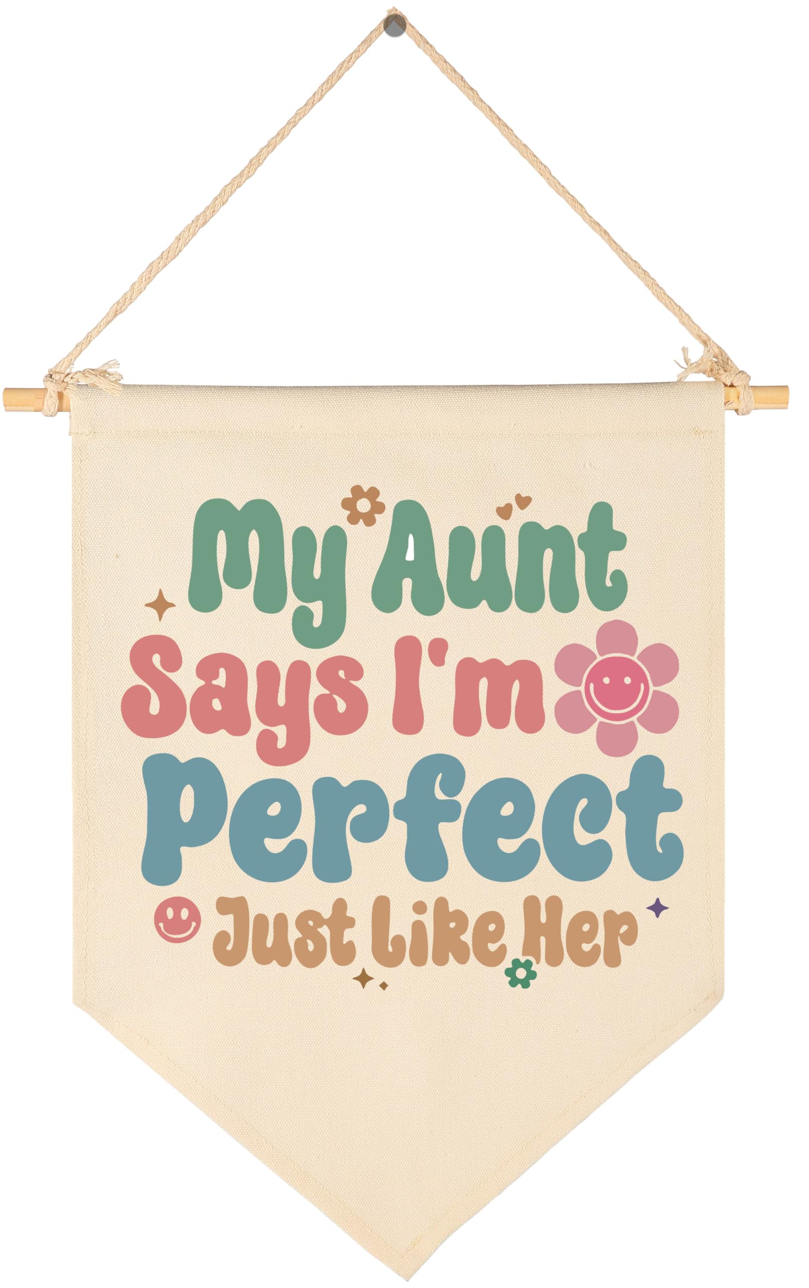 My Aunt Says I'm Perfect Just Like Her - Baby Boy Girl Kids Banner Pennant - 15.6" H x 11" W - Beige - Perfect for Nursery, Bedroom, Playroom - Baby Gift Shower