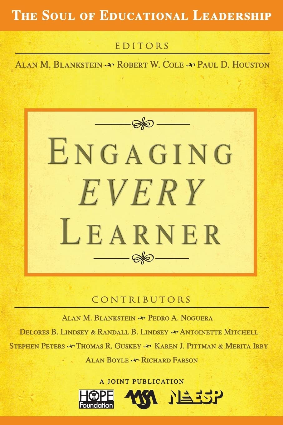 Engaging EVERY Learner: 1 (The Soul of Educational Leadership Series)