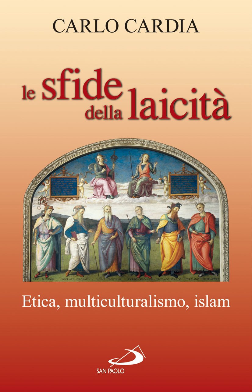 Le Sfide Della Laicità. Etica, Multiculturalismo, Islam - 4