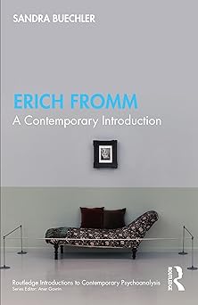 Erich Fromm (Routledge Introductions to Contemporary Psychoanalysis)-Wow! eBook