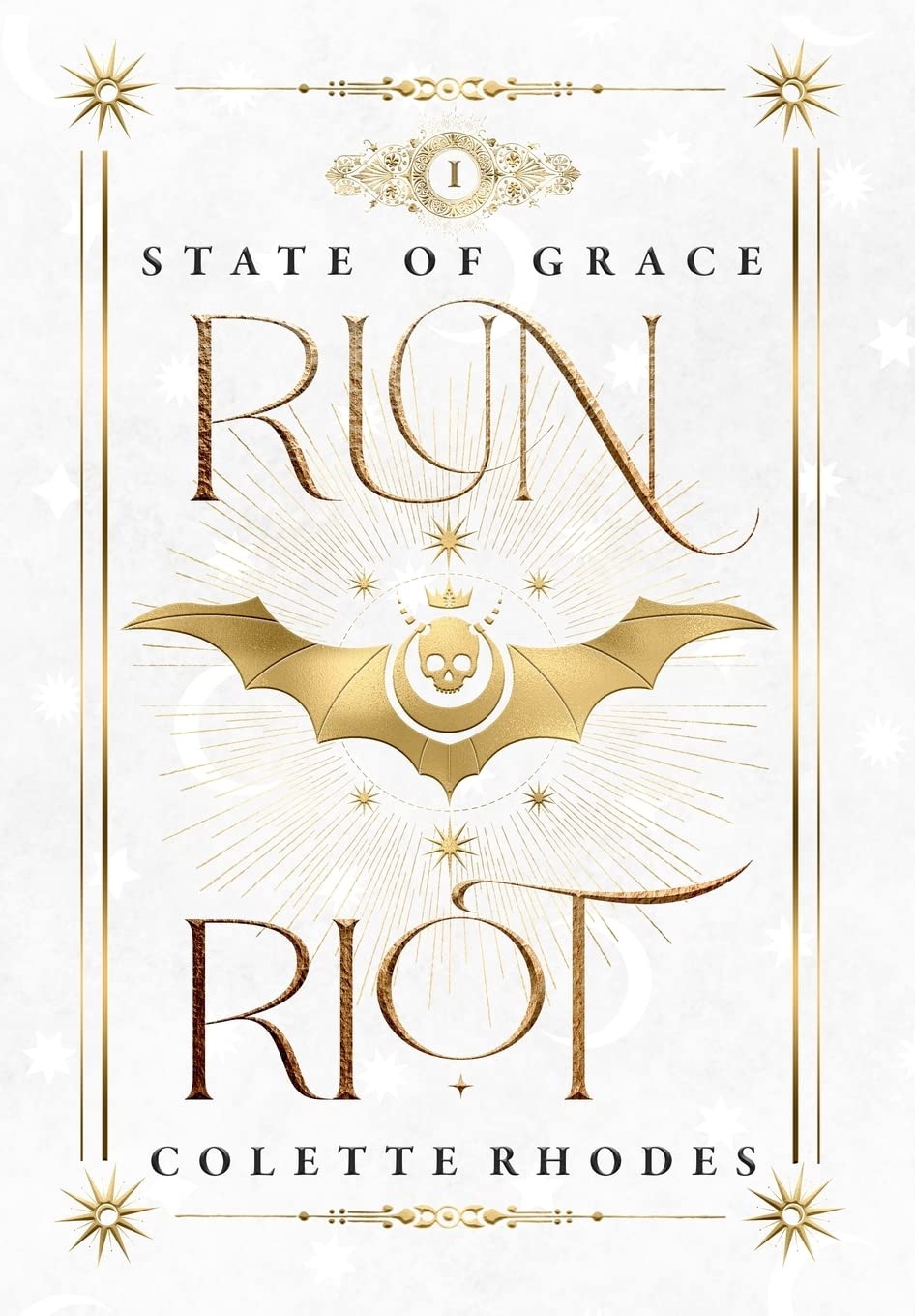Run Riot: A Paranormal Reverse Harem Romance: A Reverse Harem Paranormal Romance: 1 (State of Grace)