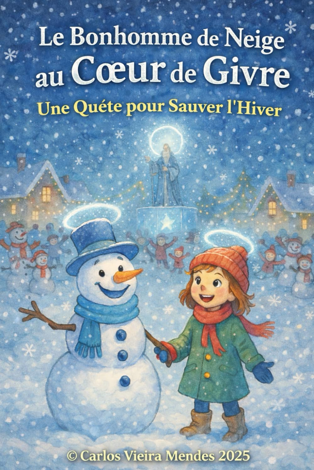 Le Bonhomme de Neige au Cœur de Givre :: Une Quête pour Sauver l'Hiver.