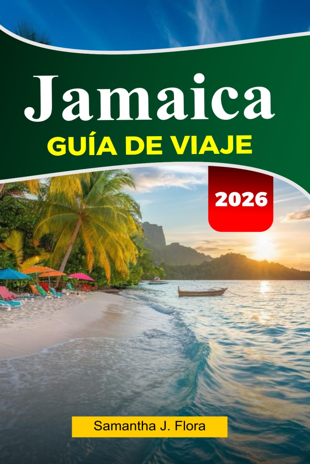JAMAICA Guía de viaje 2026: Principales atracciones, cascadas, y excursiones a islas