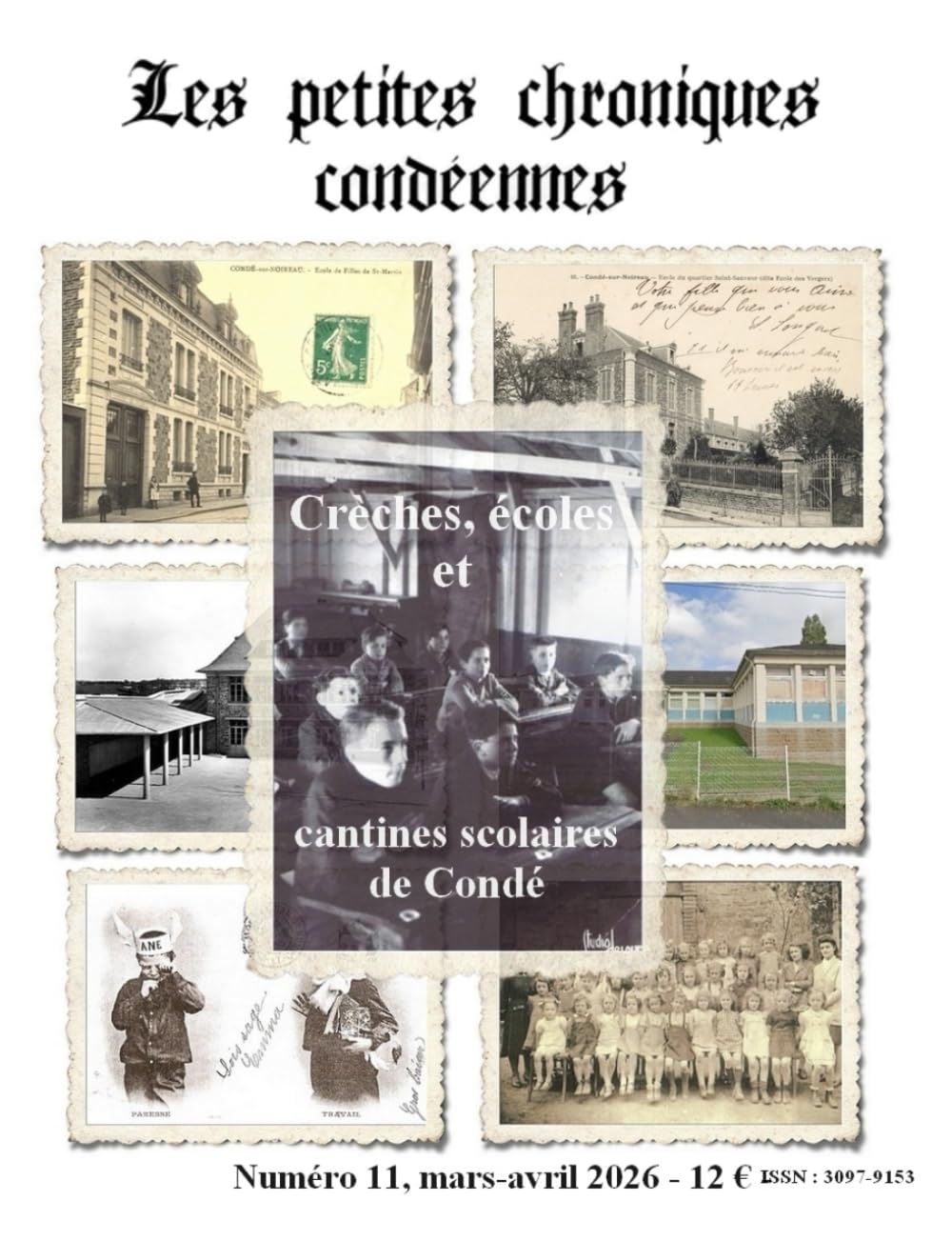 Crèches, écoles et cantines scolaires de Condé-sur-Noireau (Les petites chroniques Condéennes)