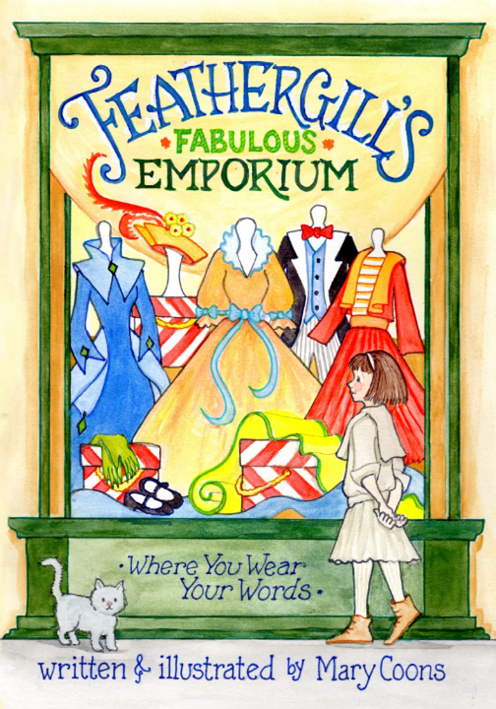 Feathergill's Fabulous Emporium: Where You Wear Your Words