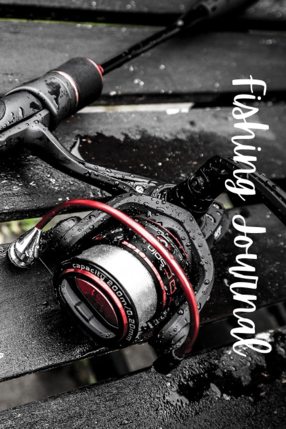 Fishing Journal: Track, record and detail your catch of the day in this journal & log book for fishermen | Dad Daddy Fishermen Anglers