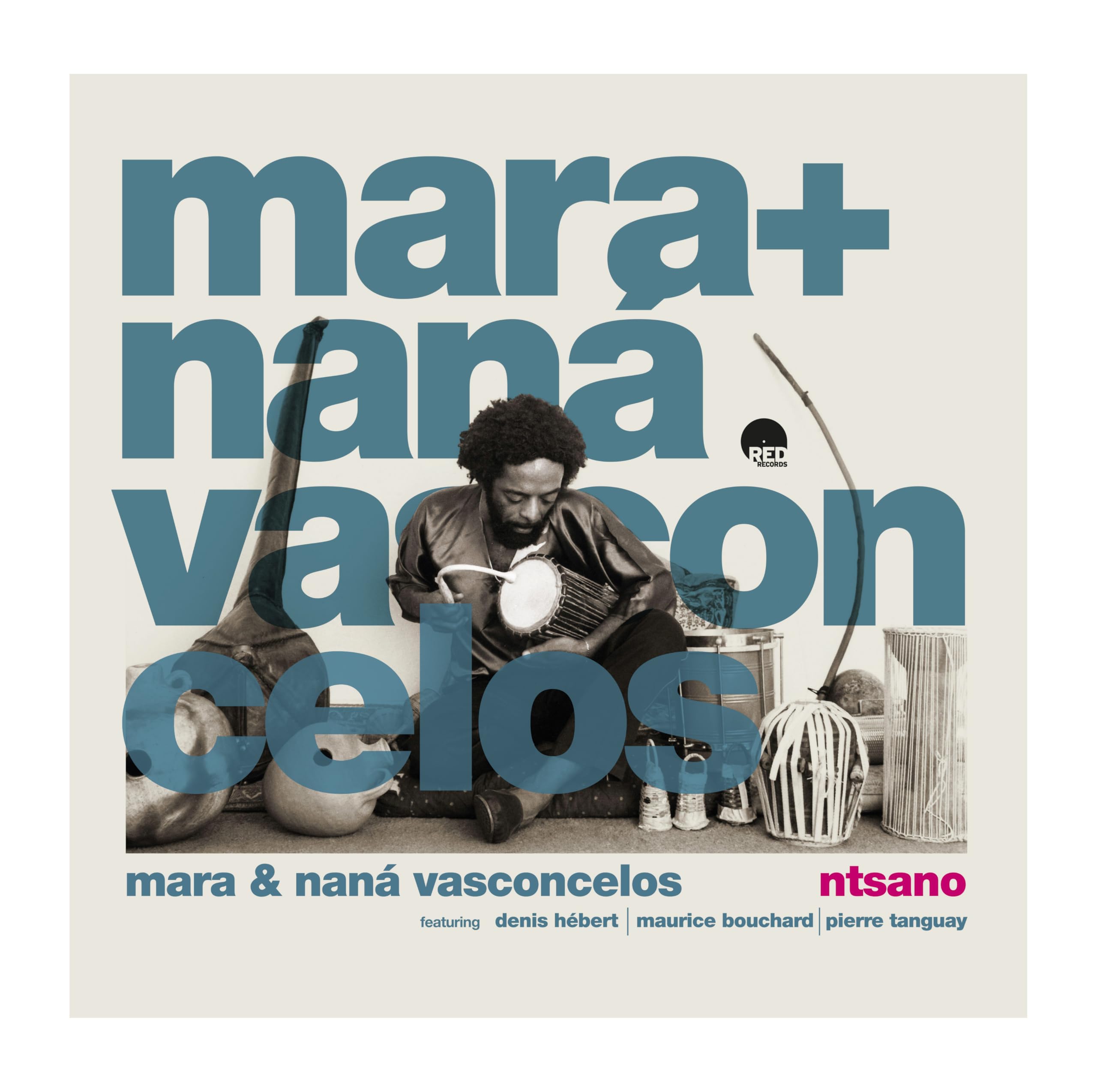 Mara and Nana Vasconcelos Ntsano CD NEW