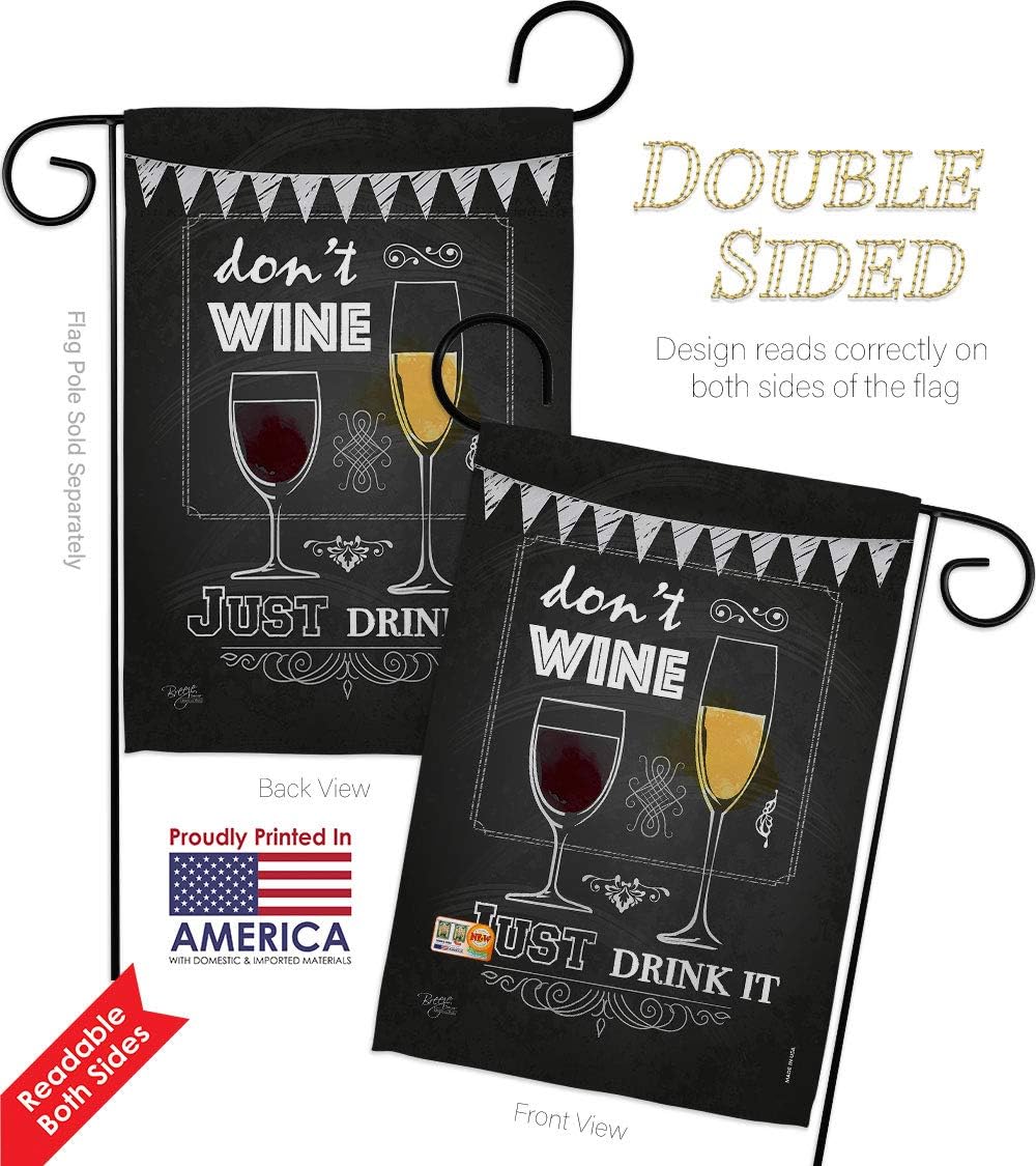 Don’t Wine Just Drink It Garden Flag Set Wall Holder Beverages Fruits Cheese Sangria White Red Rose Dessert Sparkling Small Decorative Gift Yard House Banner Double-Sided Made In USA 13 X 18.5