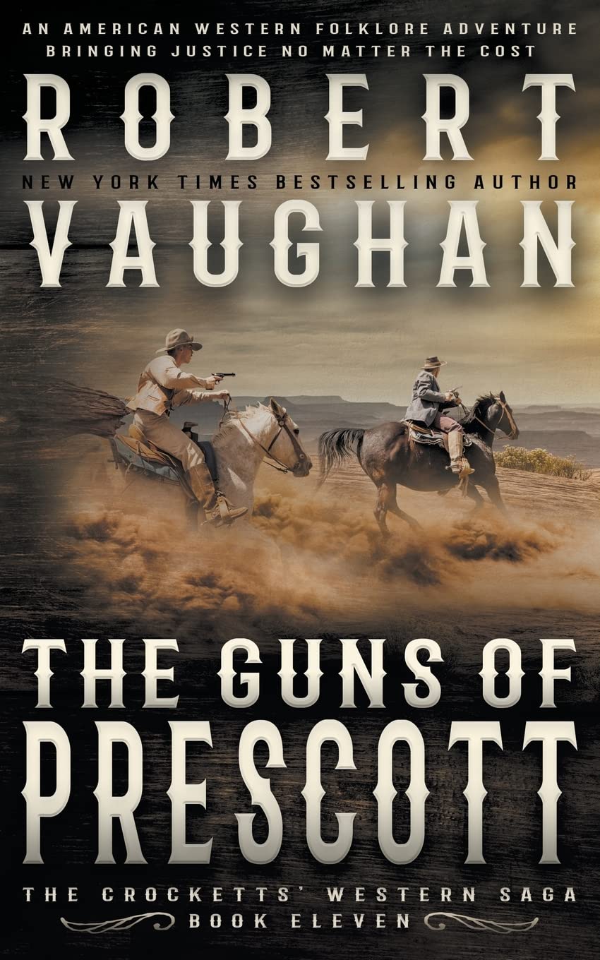Buy The Guns of Prescott: A Classic Western: 11 (The Crocketts) — BookShops.in