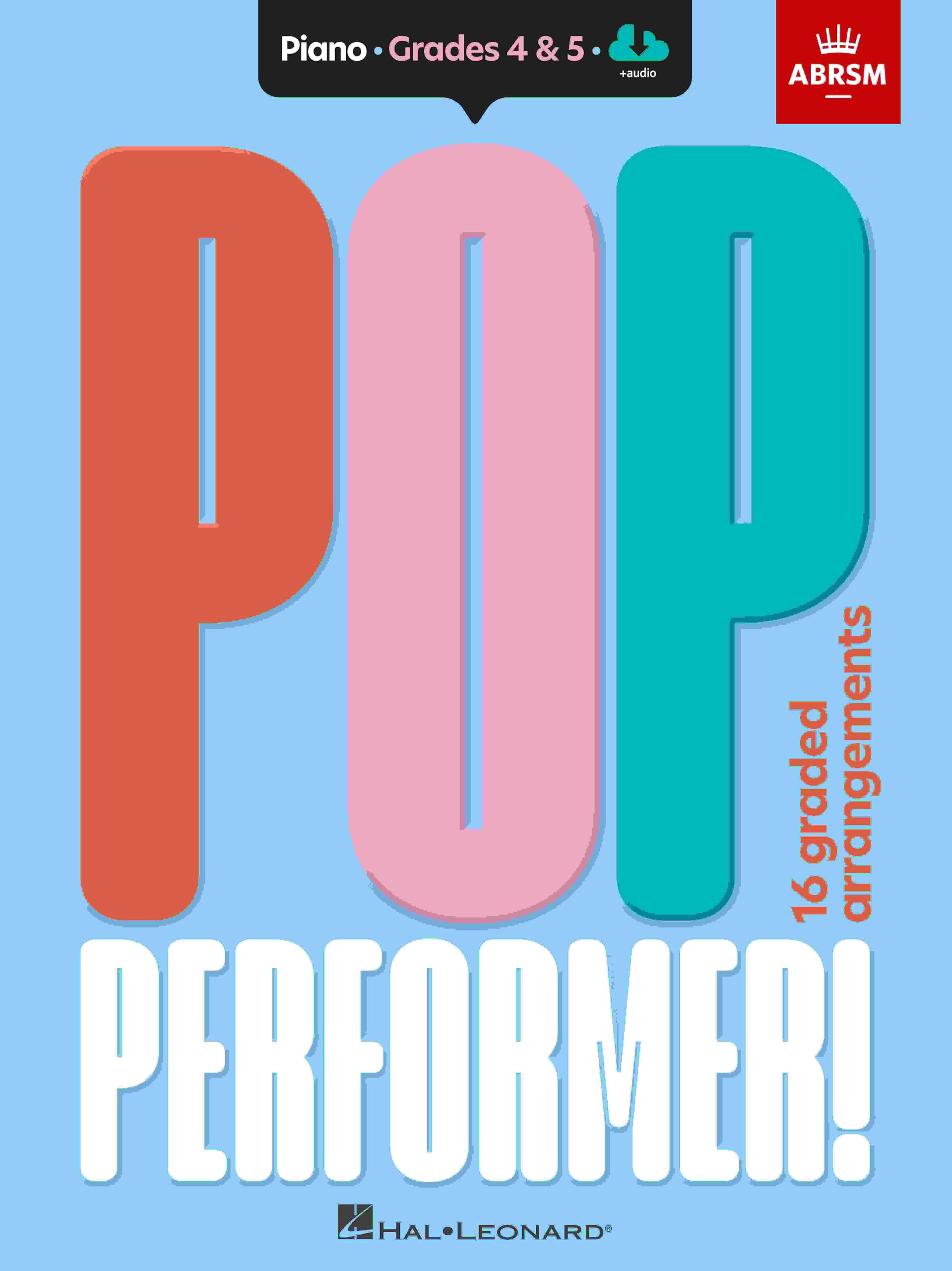 Pop Performer! Piano – Grade 4-5 | Piano Sheet Music Book with ABRSM-Level Pop Arrangements | Intermediate Pop Songbook with Audio Tracks | Performance Pieces for Exams and Practice | Music Book Sheet music – 5 Sept. 2022