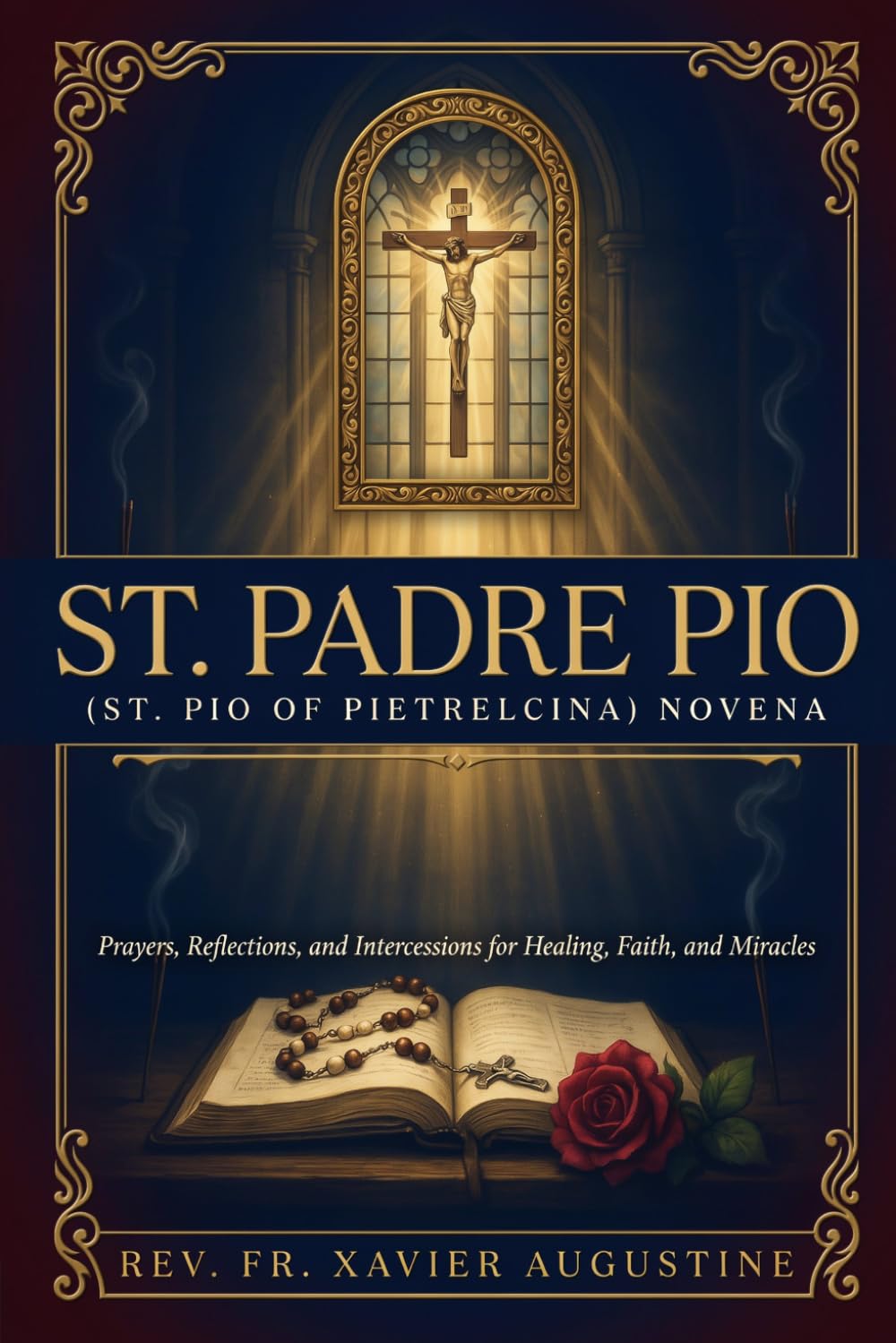 St. Padre Pio (St. Pio of Pietrelcina): Prayers, intercession for healing, protection, and miracles