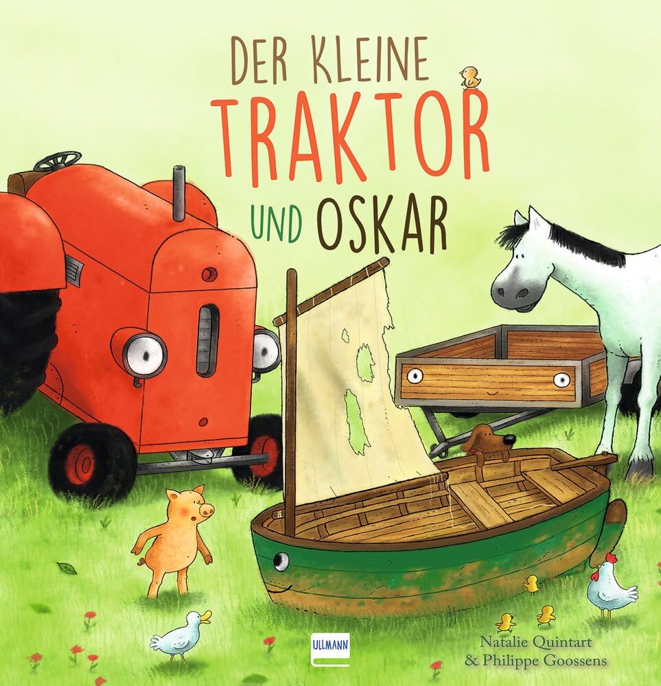 Der kleine Traktor und Oskar: Ein liebevoll illustriertes Bilderbuch für Kinder ab 3 Jahren!