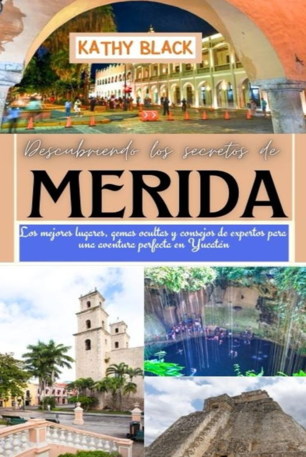 Descubriendo los secretos de MÉRIDA 2025 2026: Top Spots, Hidden Gems, and Insider Tips for a Perfect Yucatán Adventure.