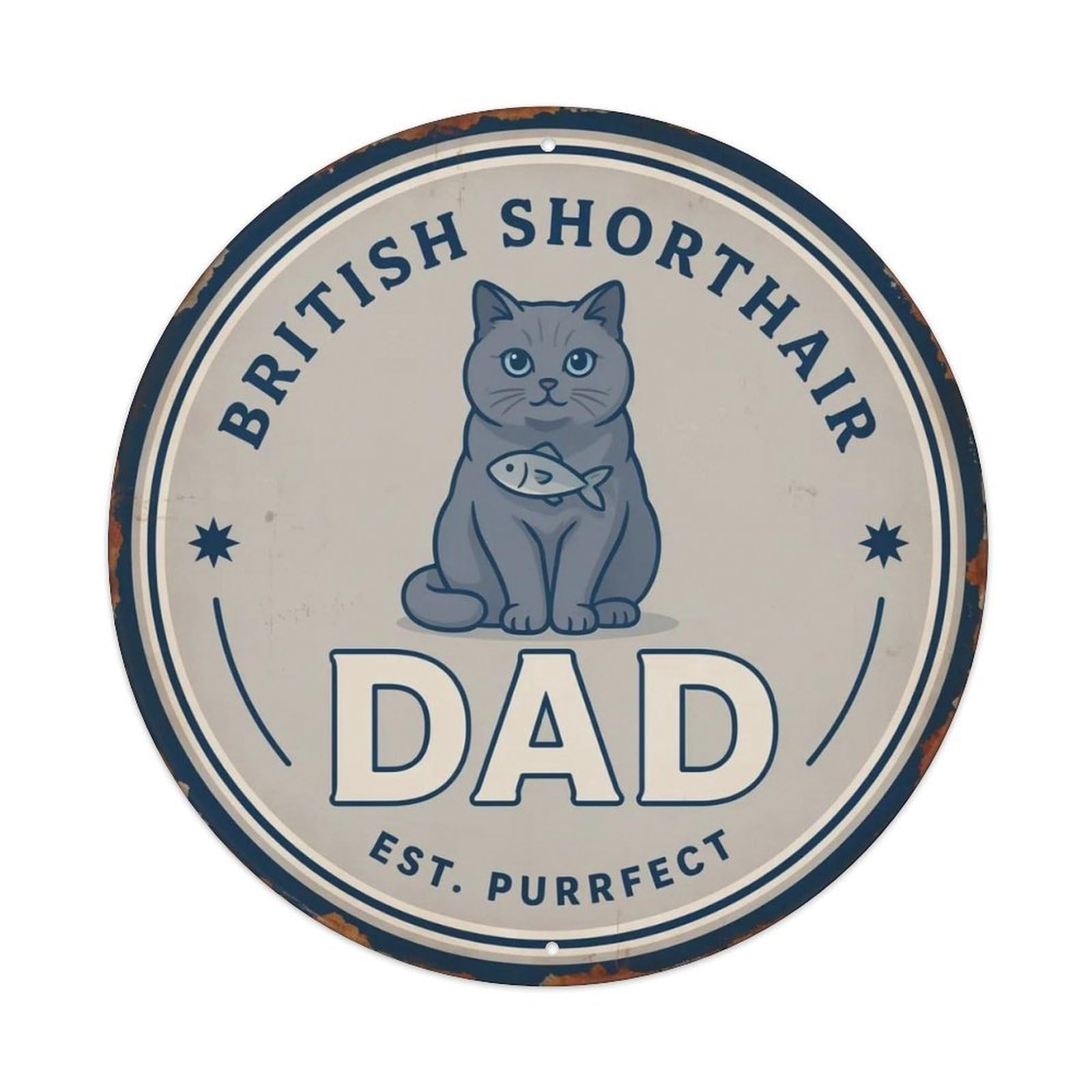 British Shorthair Dad Metal Tin Sign Plaque