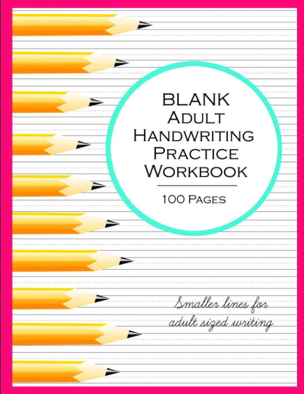 Blank Adult Handwriting Practice Notebook: Lined Blank Pages for Cursive and Handwriting Practice for Adults and Teens
