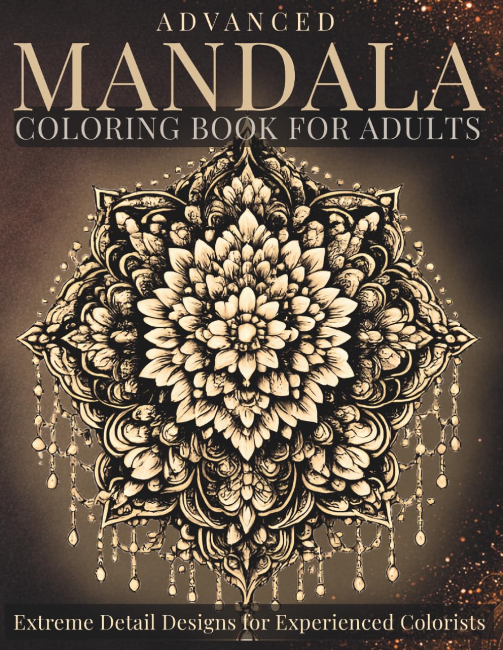 Advanced Mandala Coloring Book for Adults: Extreme Detail Designs for Experienced Colorists (StillHaven Studio Mandalas – Hard)
