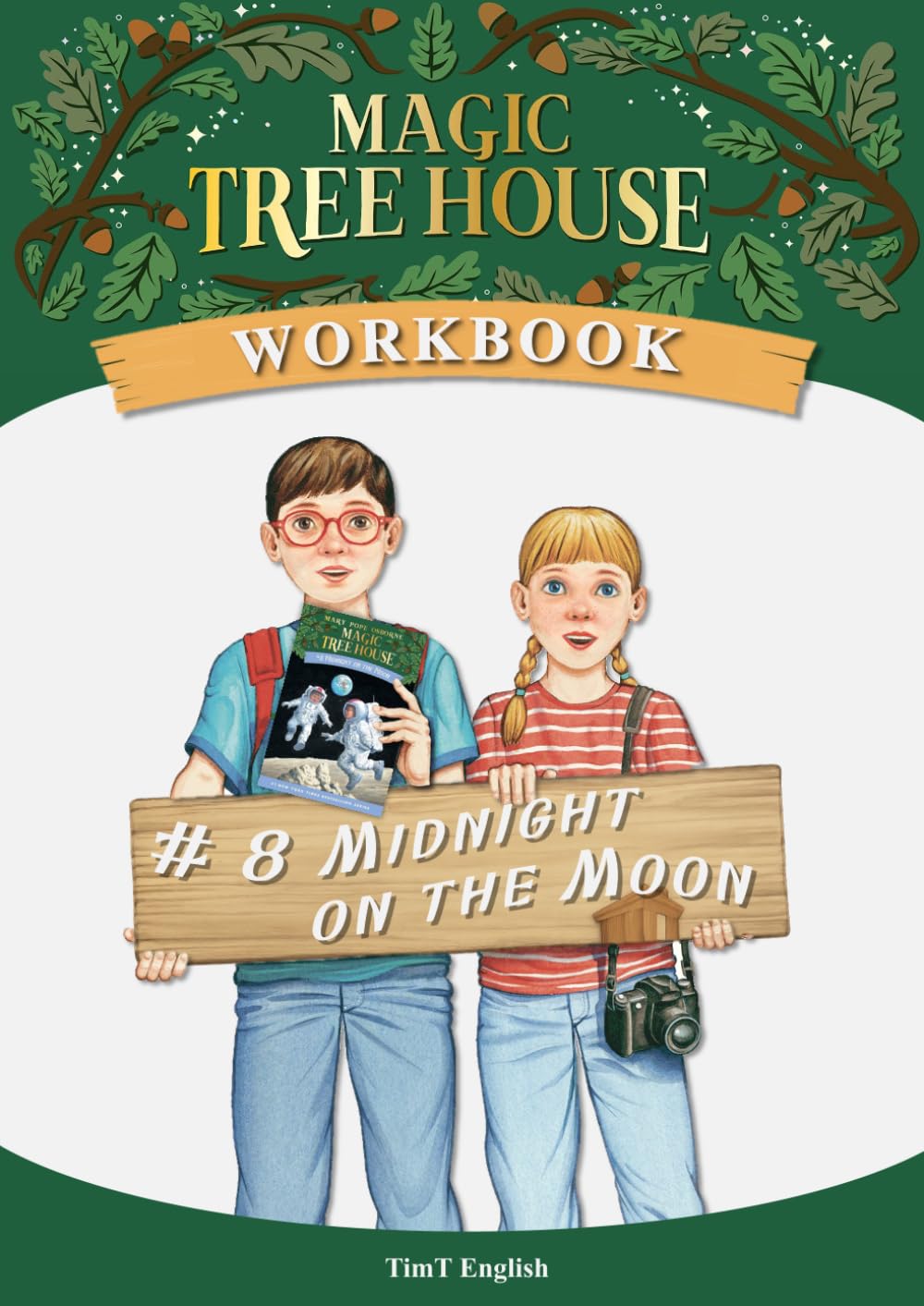 [Workbook] Magic Tree House #8 Midnight on the Moon (Magic Tree House Workbook)