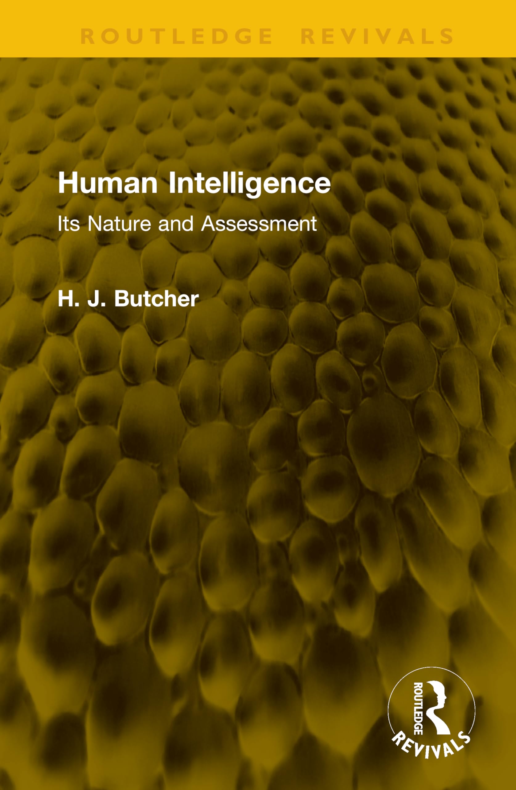 Human Intelligence: Its Nature and Assessment (Routledge Revivals)