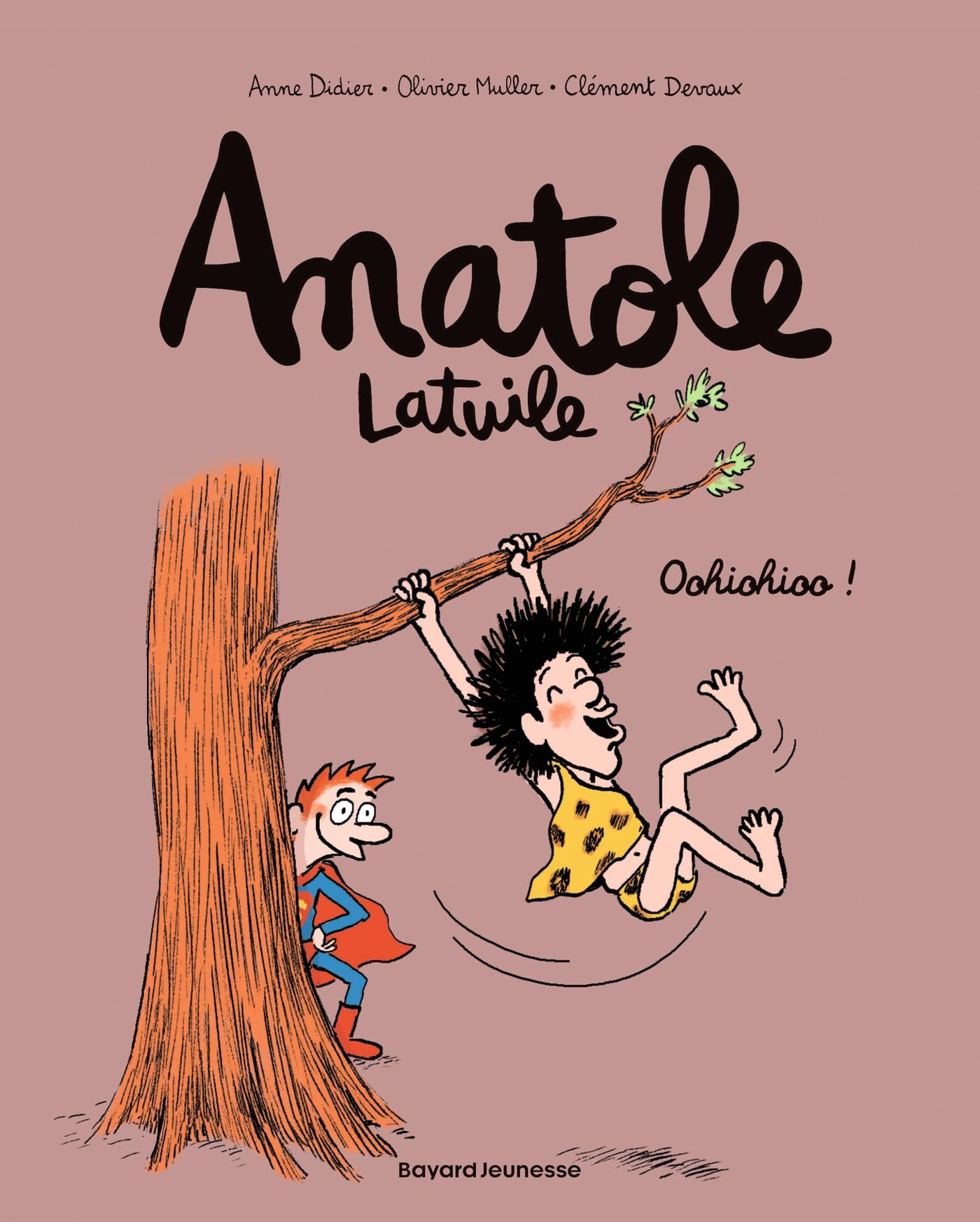 Anatole Latuile, Tome 02: Oohiohioo !