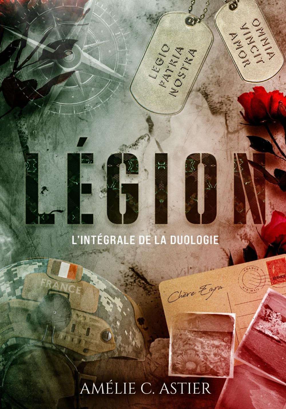 Légion, l'intégrale de la duologie: Romance Militaire